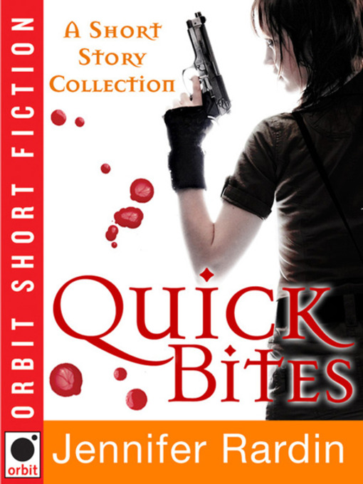 Title details for Quick Bites by Jennifer Rardin - Available